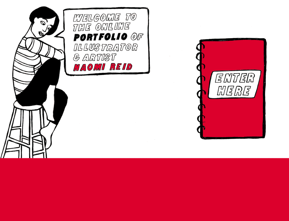 Welcome to the online portfolio of illustrator and artist Naomi Reid